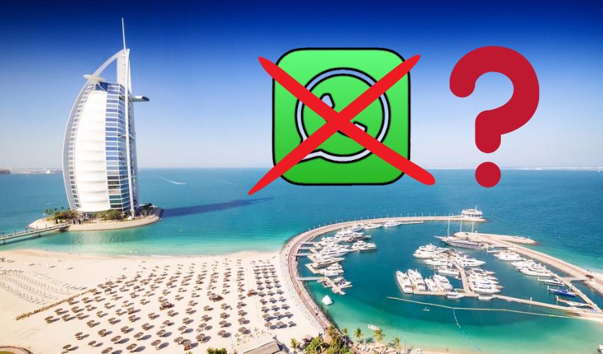 Why WhatsApp is Banned in Dubai